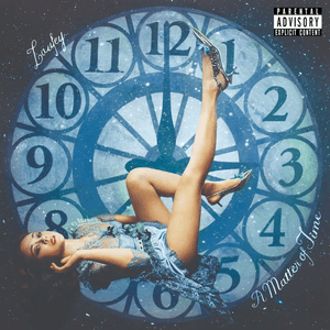A Matter of Time [Explicit]