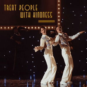 Treat People with Kindness