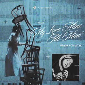 My Love Mine All Mine