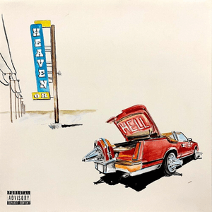 Heaven Or Hell [Explicit]