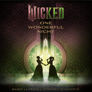 Wicked: One Wonderful Night (Live) – The Soundtrack
